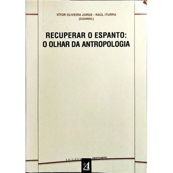 Recuperar o espanto: o olhar da antropologia. - 1
