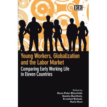 Young Workers, Globalization And The Labor Market - 1
