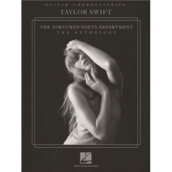Taylor Swift - The Tortured Poets Department: The Anthology - Guitar Chords with Lyrics Songbook - 1