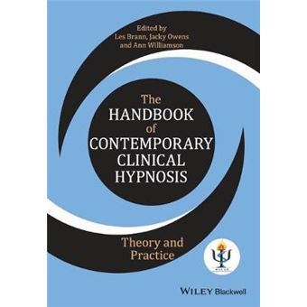 The Handbook of Contemporary Clinical Hypnosis - Theory and Practice - Paperback - 2015 - 1