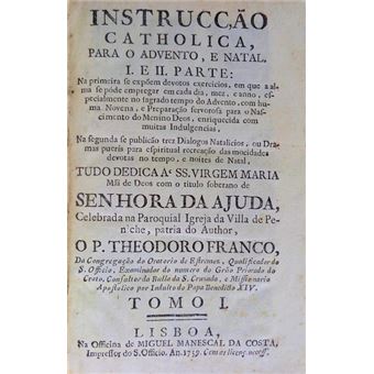 Instrucc’ão catholica para o advento, e natal. - 1