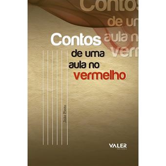 Contos De Uma Aula No Vermelho - 1
