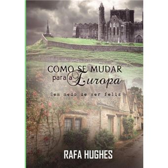 Como Se Mudar Para A Europa - 1