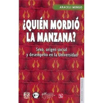 Quien Mordio la Manzana? : Sexo, Origen Social y Desempeno en la Universidad - 1