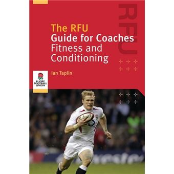 The RFU Guide for Coaches - Fitness and Conditioning - Paperback - 2005 - 1