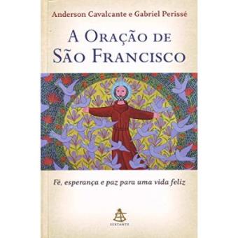 A Oração De São Francisco - 1