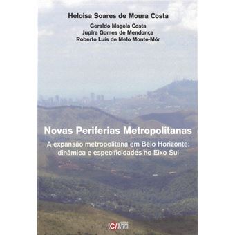Novas Periferias Metropolitanas. a Expansão Metropolitana em Belo Horizonte - 1