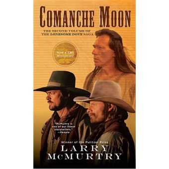 Comanche Moon Lonesome Dove - 1
