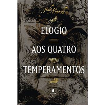 Elogio Aos Quatro Temperamentos - 1