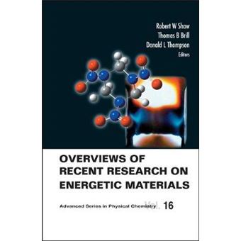Overviews of Recent Research on Energetic Materials - Hardback - 2005 - 1