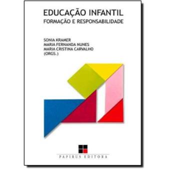 Educação Infantil. Formação E Responsabilidade - 1
