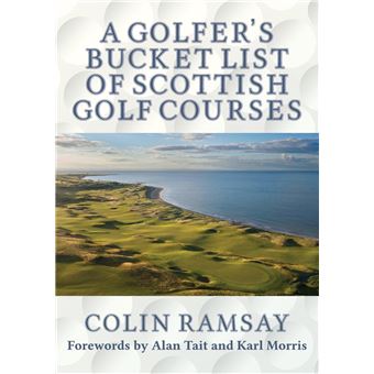 A Golfers Bucket List Of Scottish Golf Courses - 1