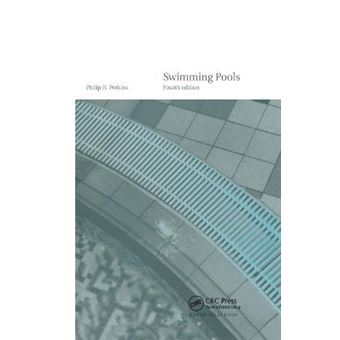 Swimming Pools Design And Construction, Fourth Edition - 1