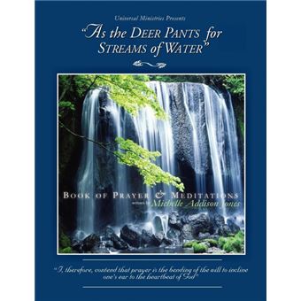 as The Deer Pants For Streams Of Water Paperback - - 1
