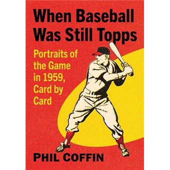 When Baseball Was Still Topps - 1