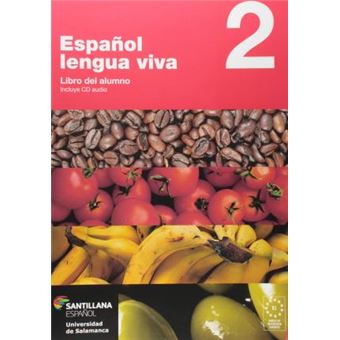 Español. Lengua Viva 2. Libro del Alumno - 1