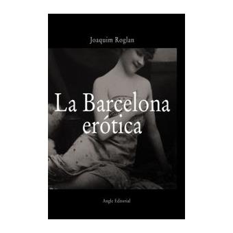 La Barcelona erótica - 1
