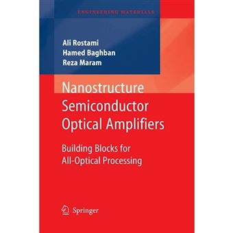 Nanostructure Semiconductor Optical Amplifiers - Building Blocks for All-optical Processing - Paperback - 2012 - 1