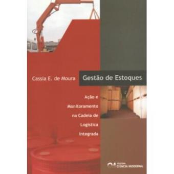 Gestao De Estoques - Aplicacao E Monitoramento Na Cadeia Logistica Int - 1