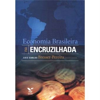 Economia Brasileira Na Encruzilhada - 1