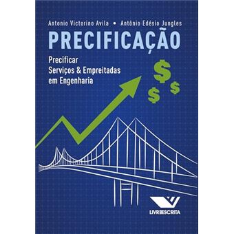 Precificação: Precificar Serviços E Empreitadas Em Engenharia - 1