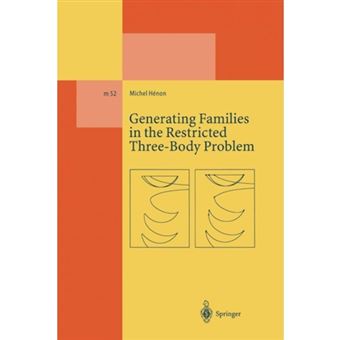 Generating Families in the Restricted Three-Body Problem - Paperback - 2013 - 1