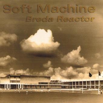 Soft Machine-2cd's-Breda Reactor - 1