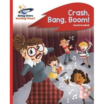 Reading Planet - Crash, Bang, Boom! - Red B: Rocket Phonics - 1