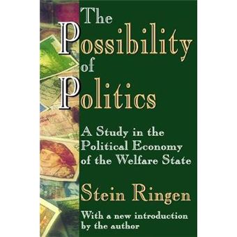 The Possibility of Politics - A Study in the Political Economy of the Welfare State - Paperback - 2006 - 1