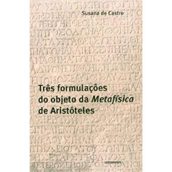 Tres Formulacoes Obj Da Metafisica De Aristoteles - 1