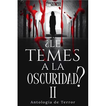 ¿Le Temes A La Oscuridad? Ii - 1