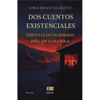 Dos Cuentos Existenciales - 1