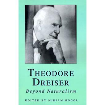 Theodore Dreiser - Beyond Naturalism - Paperback - 1995 - 1