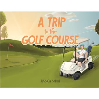 A Trip to the Golf Course - 1