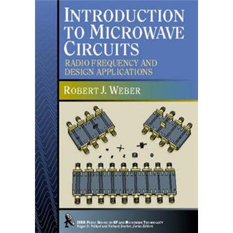 Introduction to Microwave Circuits - Radio Frequency and Design Applications - Hardback - 2001 - 1