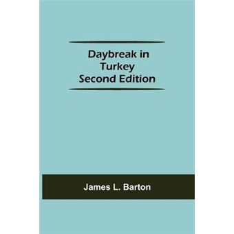 Daybreak In Turkey Second Edition - 1
