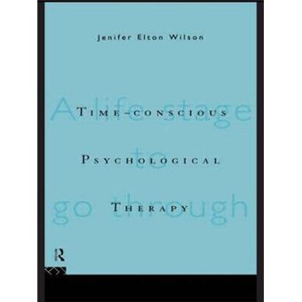 Time-conscious Psychological Therapy - A Life Stage to Go Through - Paperback - 1996 - 1
