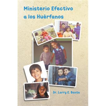 Ministerio Efectivo ALos Huérfanos - 1