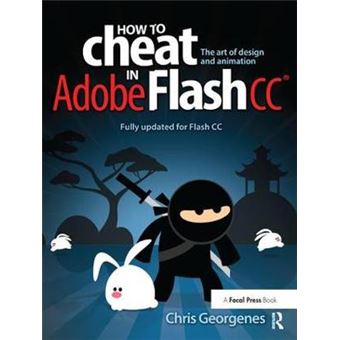How To Cheat In Adobe Flash Cc The Art Of Design And Animation - 1