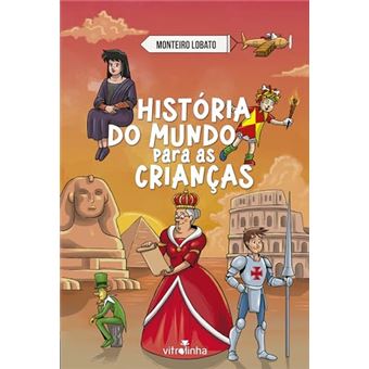 História Do Mundo Para As Crianças - 1