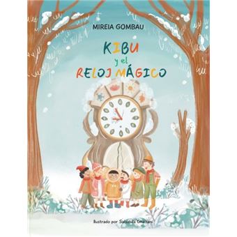 Kibu Y El Reloj Magico - 1
