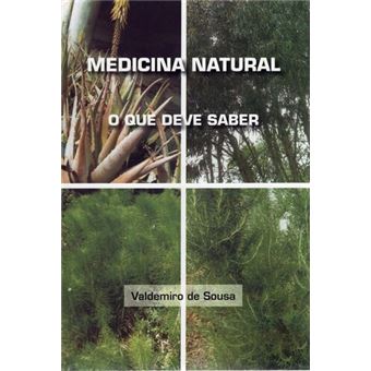 Medicina Natural - O Que Deve Saber - 1
