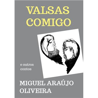 Valsas Comigo - E Outros Contos - 1