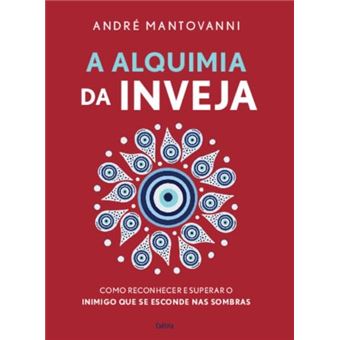A Alquimia da Inveja - 1
