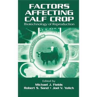 Factors Affecting Calf Crop - Biotechnology of Reproduction - Hardback - 2001 - 1