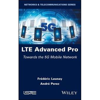 Lte Advanced Pro Towards The 5G Mobile Network Networks  Telecommunications - 1