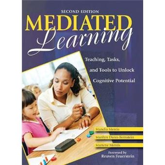Mediated Learning - Teaching, Tasks, and Tools to Unlock Cognitive Potential - Hardback - 2007 - 1