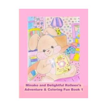 Minako And Delightful Rolleens Adventure  Coloring Fun Book 1 - 1