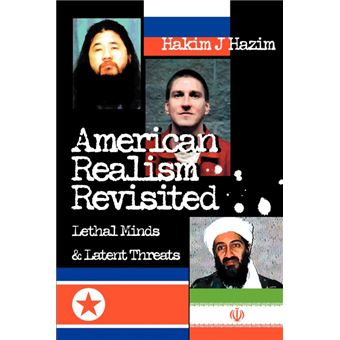 American Realism Revisited - Lethal Minds & Latent Threats - Paperback / softback - 2005 - 1