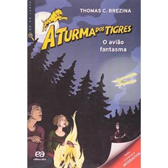 O Avião Fantasma - Coleção Turma Dos Tigres - 1